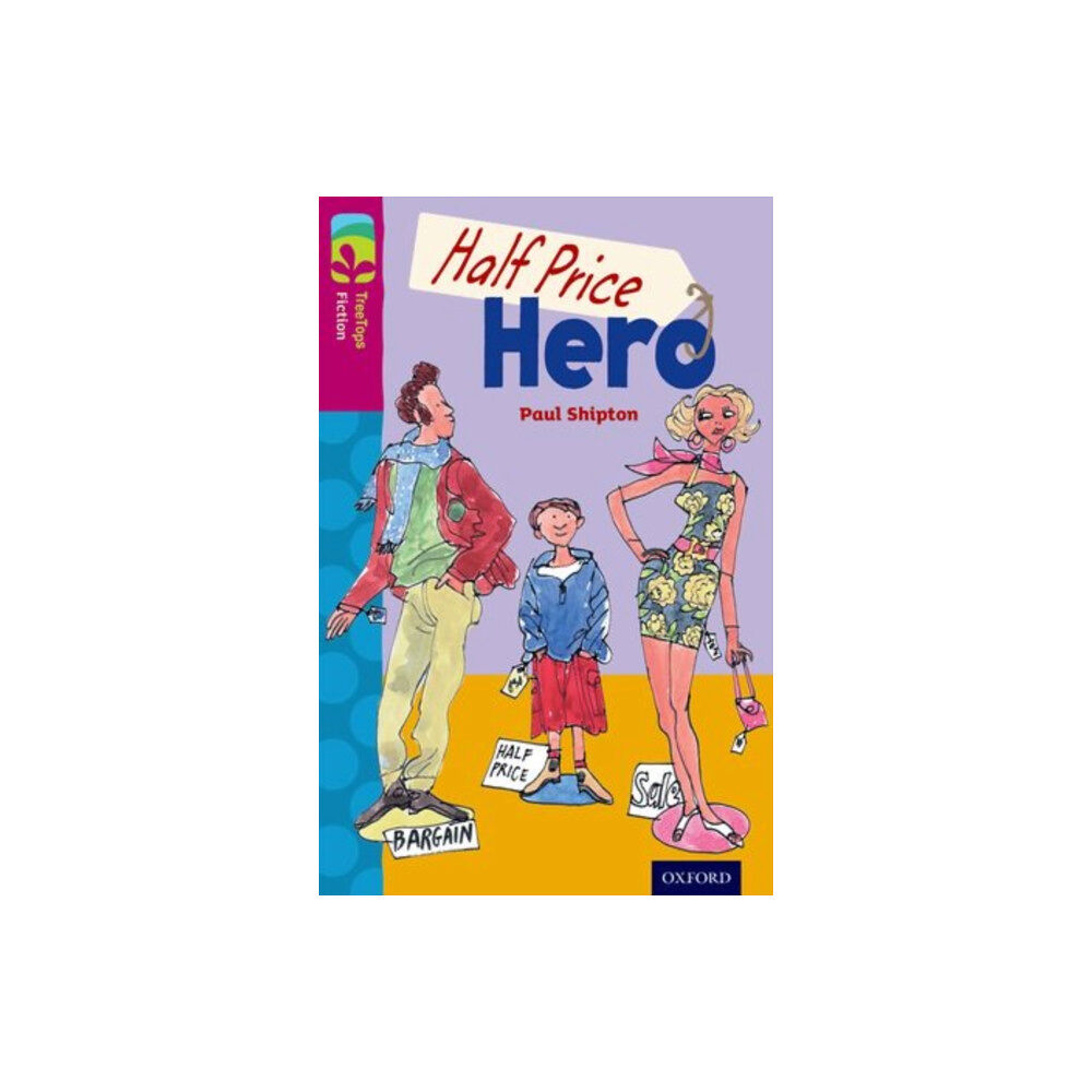 Oxford University Press Oxford Reading Tree TreeTops Fiction: Level 10 More Pack B: Half Price Hero (häftad, eng)
