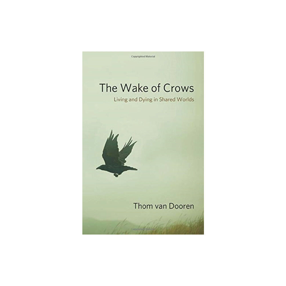 Columbia university press The Wake of Crows (inbunden, eng)