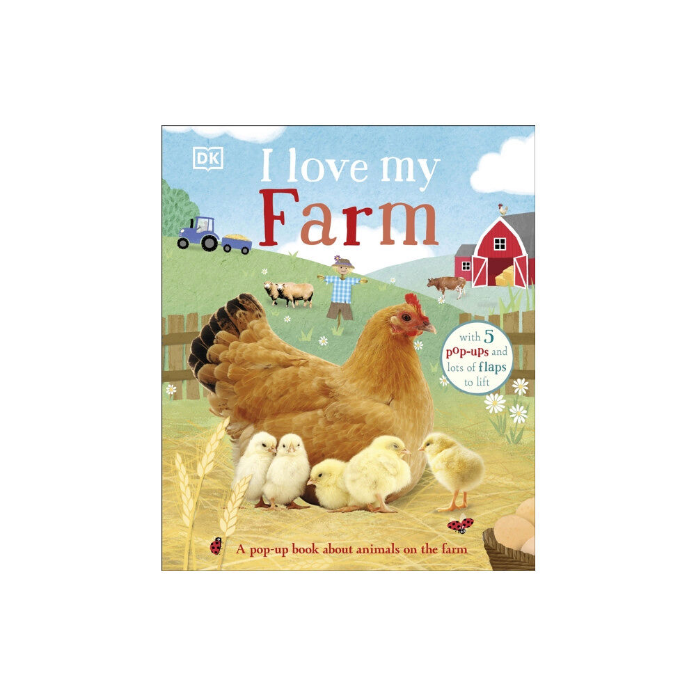 Dorling Kindersley Ltd I Love My Farm (bok, board book, eng)