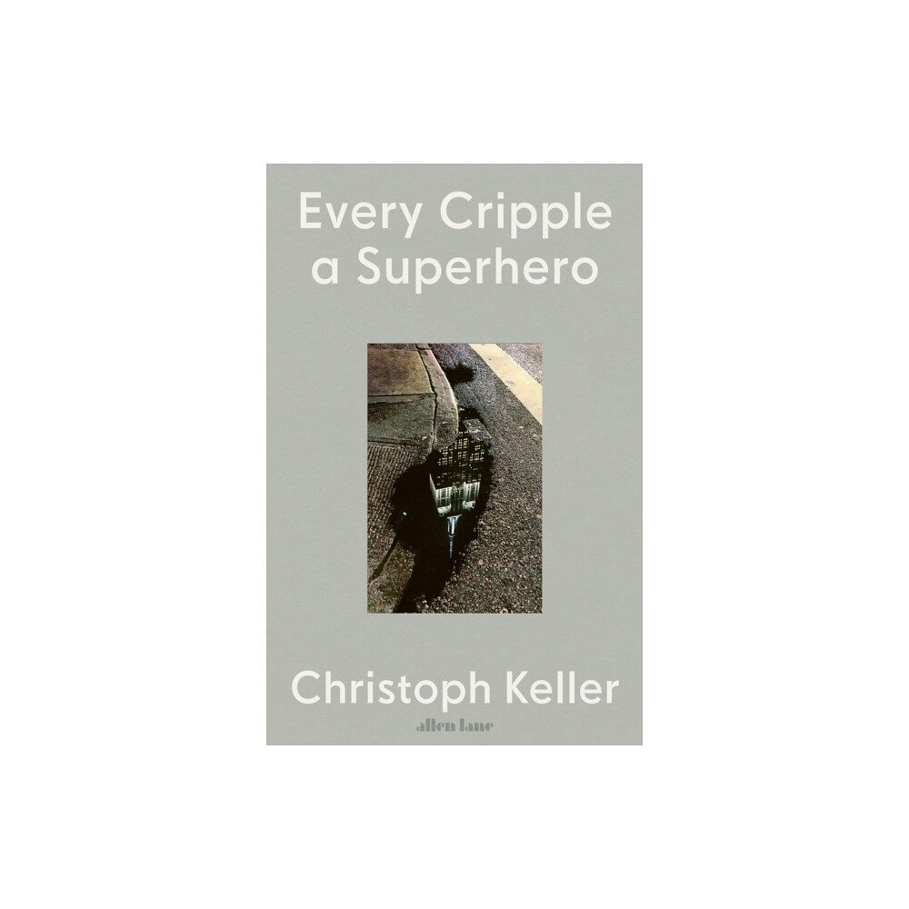 Penguin books ltd Every Cripple a Superhero (inbunden, eng)