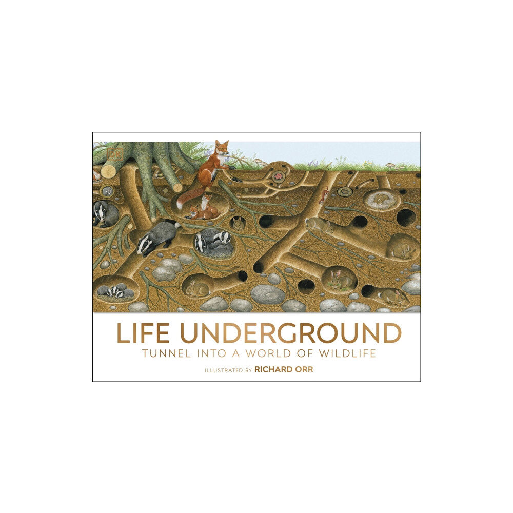 Dorling Kindersley Ltd Life Underground (inbunden, eng)