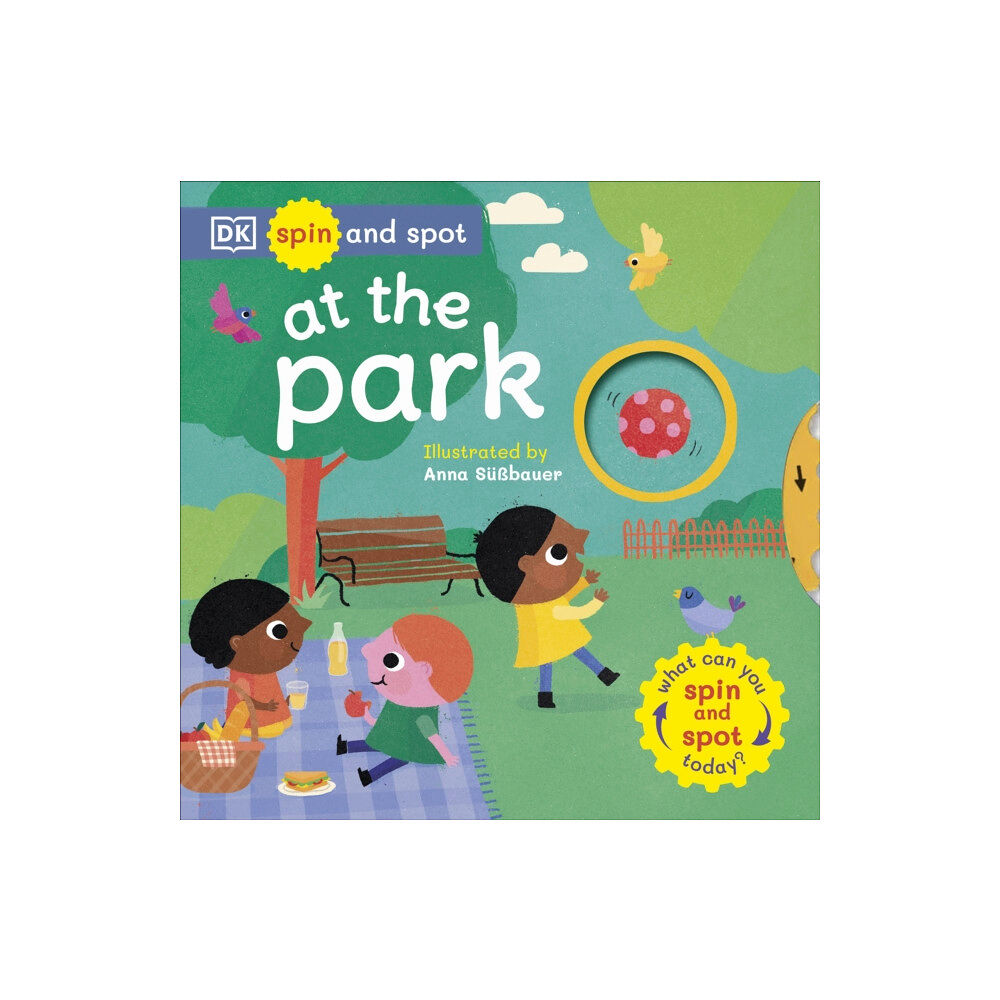 Dorling Kindersley Ltd Spin and Spot: At the Park (bok, board book, eng)