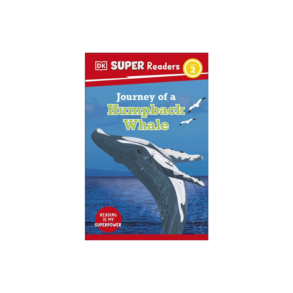 Dorling Kindersley Ltd DK Super Readers Level 2 Journey of a Humpback Whale (häftad, eng)