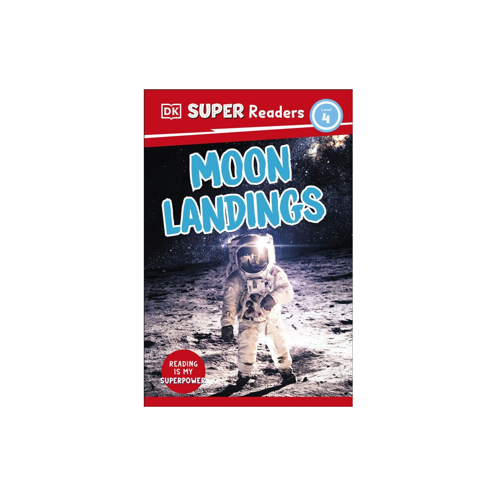 Dorling Kindersley Ltd DK Super Readers Level 4 Moon Landings (häftad, eng)