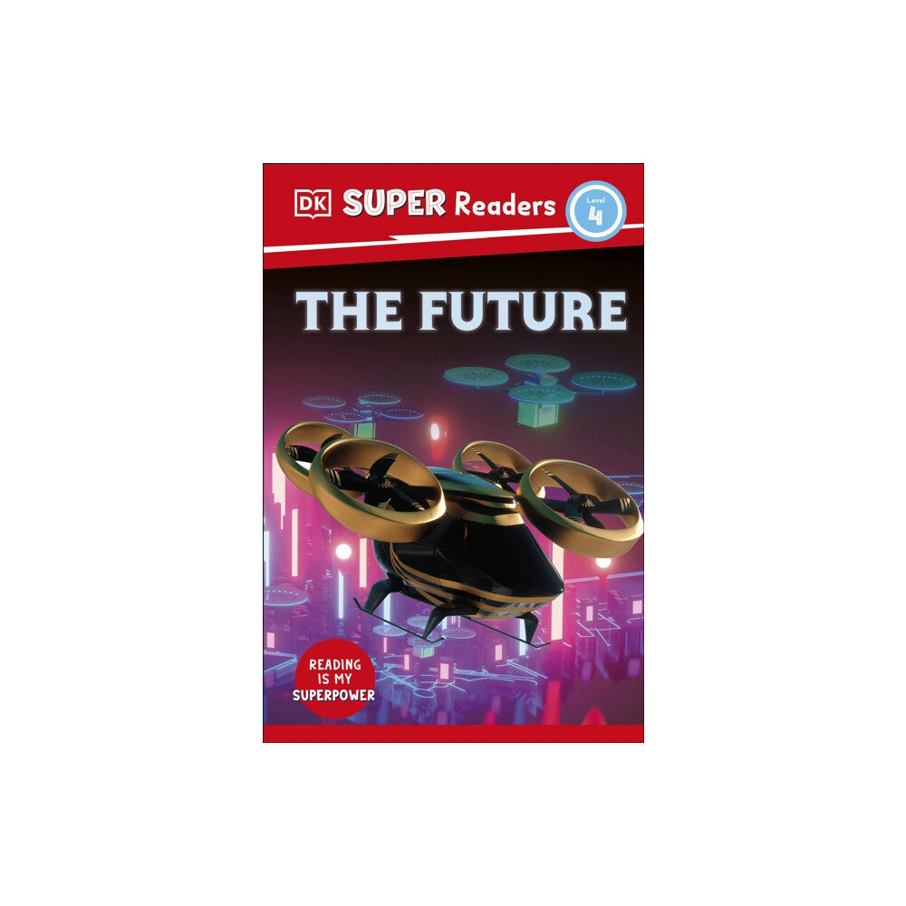 Dorling Kindersley Ltd DK Super Readers Level 4 The Future (häftad, eng)