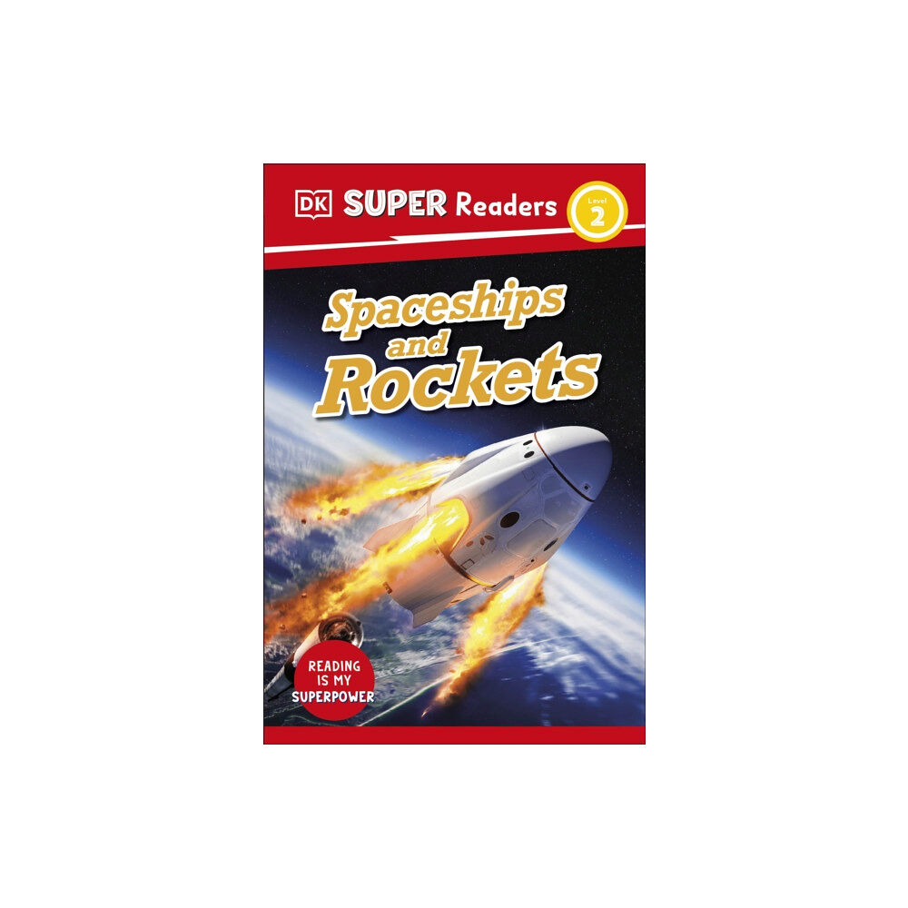 Dorling Kindersley Ltd DK Super Readers Level 2 Spaceships and Rockets (häftad, eng)