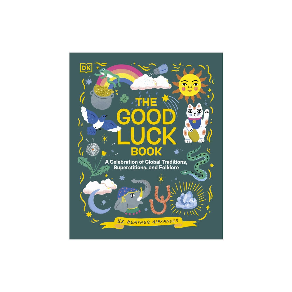 Dorling Kindersley Ltd The Good Luck Book (inbunden, eng)