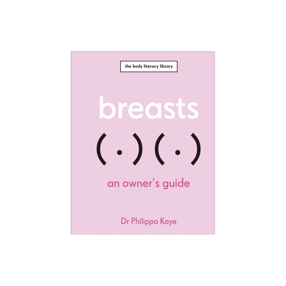 Dorling Kindersley Ltd Breasts (inbunden, eng)