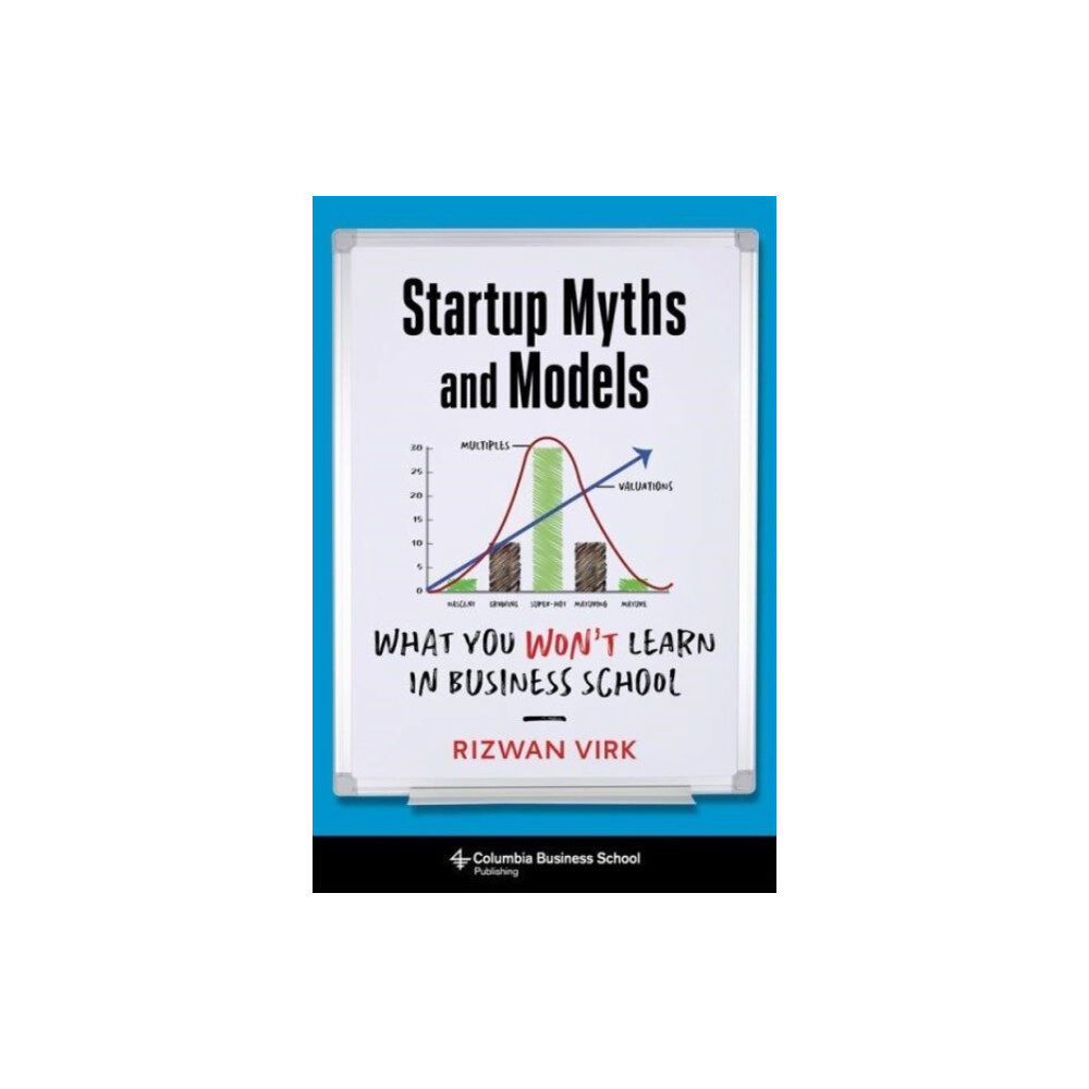 Columbia university press Startup Myths and Models (häftad, eng)