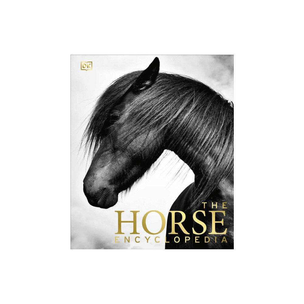 Dorling Kindersley Ltd The Horse Encyclopedia (inbunden, eng)