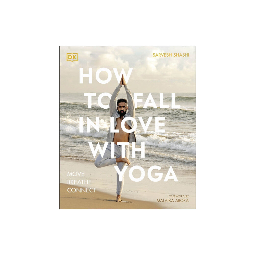 Dorling Kindersley Ltd How to Fall in Love with Yoga (häftad, eng)