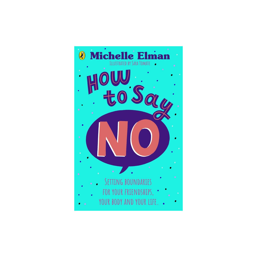 Penguin Random House Children's UK How To Say No (häftad, eng)