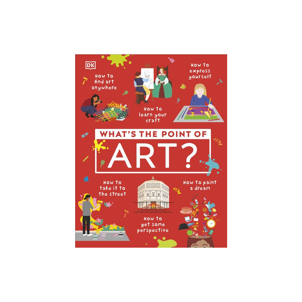 Dorling Kindersley Ltd What's the Point of Art? (inbunden, eng)