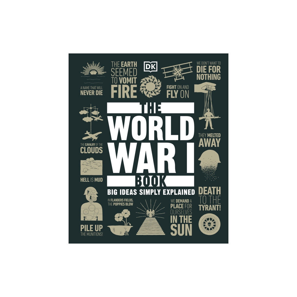 Dorling Kindersley Ltd The World War I Book (inbunden, eng)