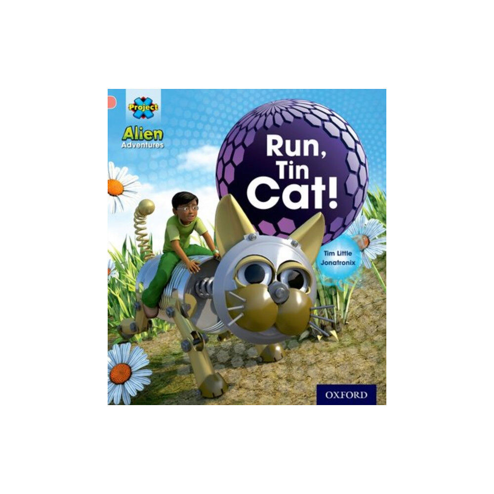 Oxford University Press Project X: Alien Adventures: Pink: Run, Tin Cat (häftad, eng)