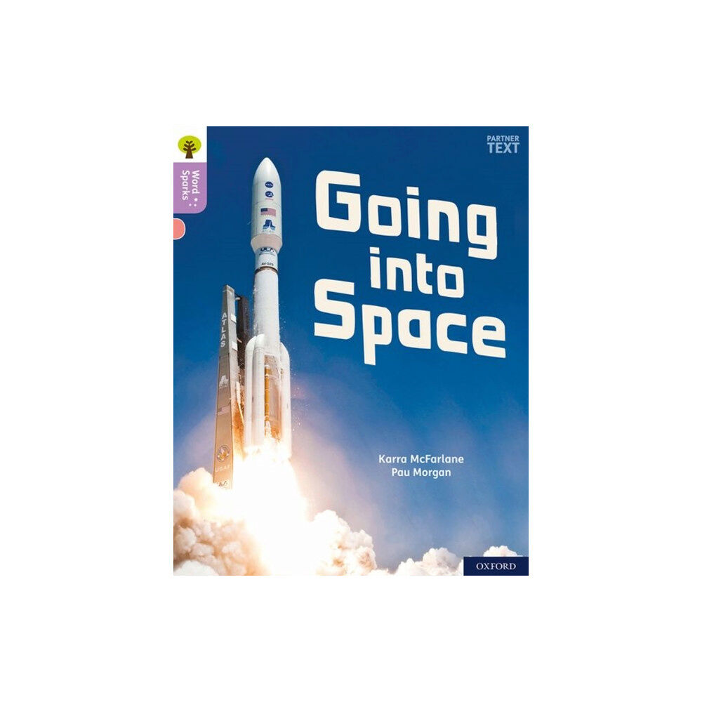 Oxford University Press Oxford Reading Tree Word Sparks: Level 1+: Going into Space (häftad, eng)