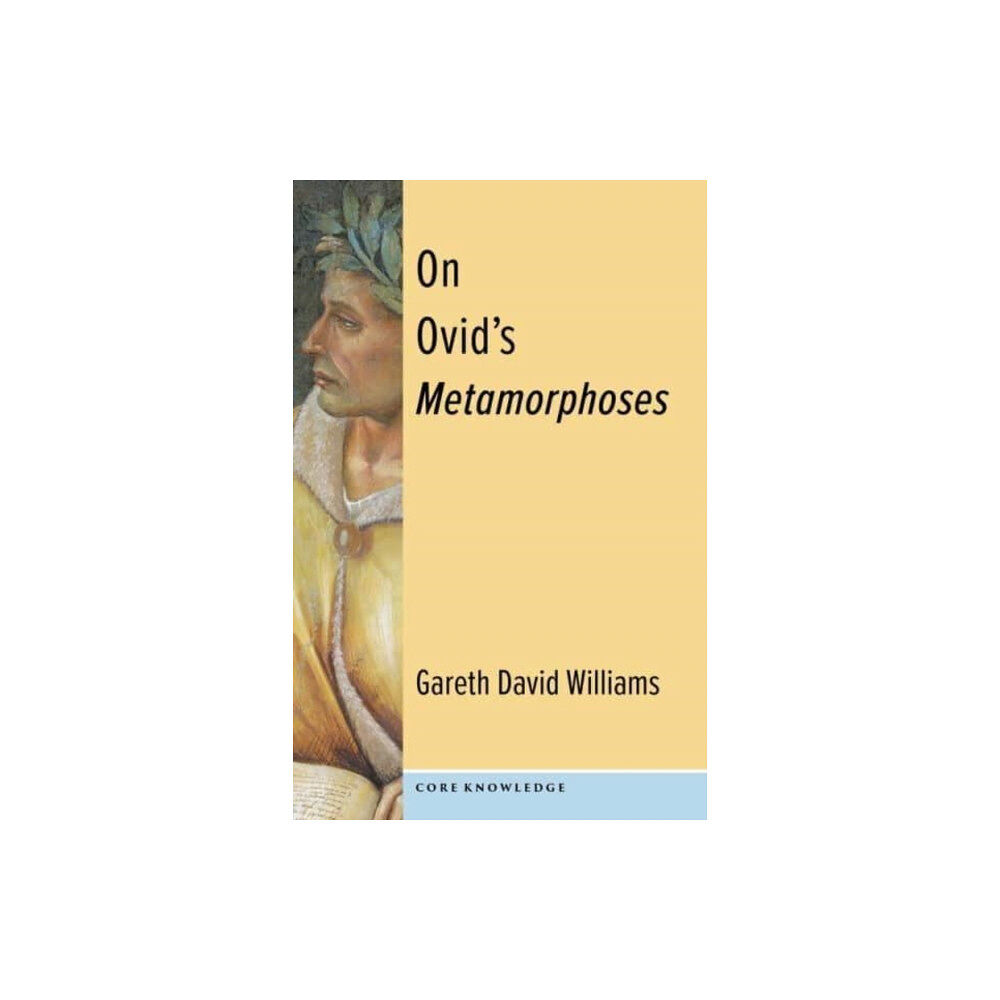 Columbia university press On Ovid's Metamorphoses (häftad, eng)