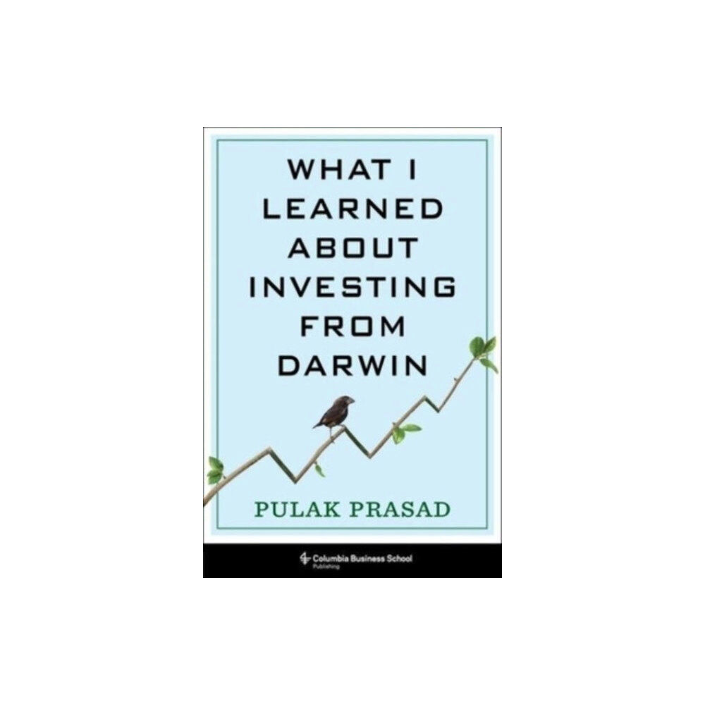 Columbia university press What I Learned About Investing from Darwin (inbunden, eng)