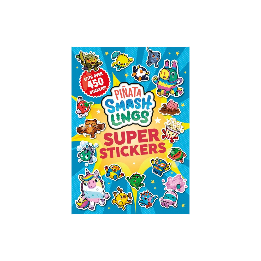 Penguin Random House Children's UK Pinata Smashlings: Super Stickers (häftad, eng)