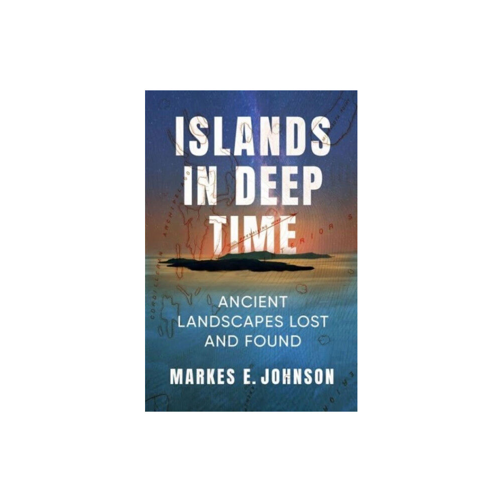 Columbia university press Islands in Deep Time (häftad, eng)