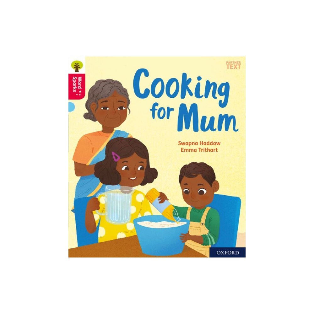 Oxford University Press Oxford Reading Tree Word Sparks: Oxford Level 4: Cooking for Mum (häftad, eng)