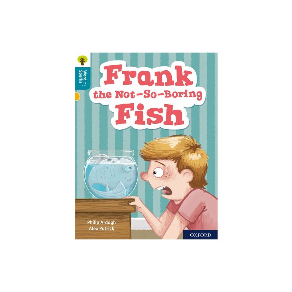 Oxford University Press Oxford Reading Tree Word Sparks: Level 9: Frank the Not-So-Boring Fish (häftad, eng)