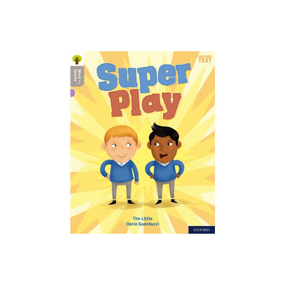 Oxford University Press Oxford Reading Tree Word Sparks: Level 1: Super Play (häftad, eng)
