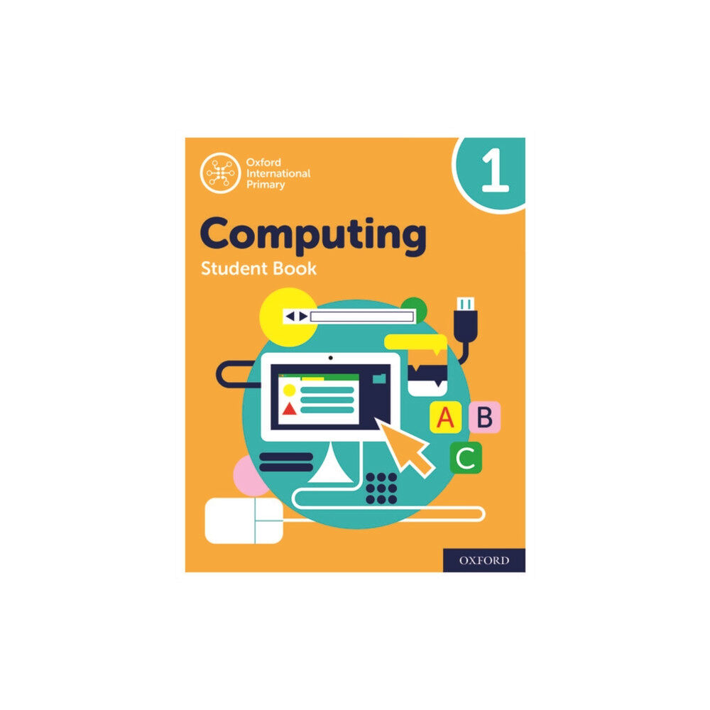Oxford University Press Oxford International Computing: Student Book 1 (häftad, eng)