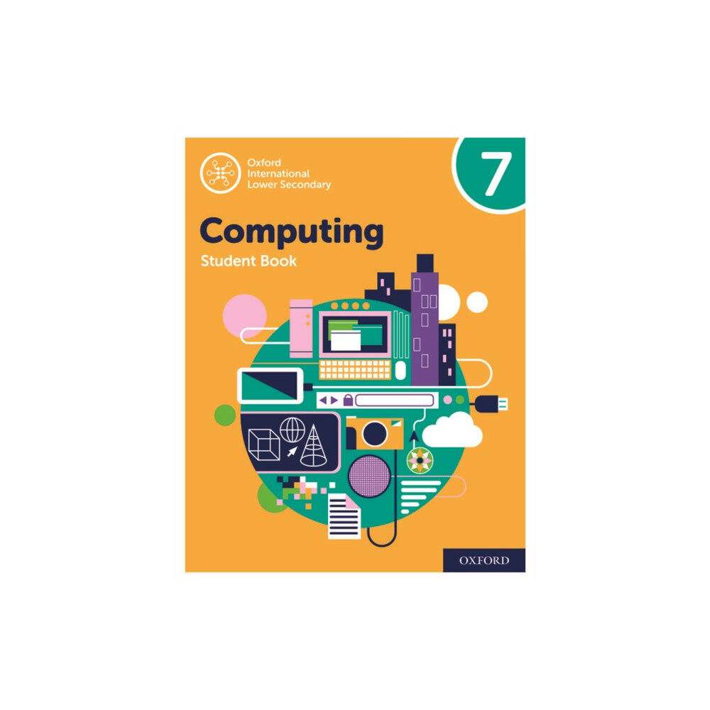 Oxford University Press Oxford International Computing: Oxford International Computing Student Book 7 (häftad, eng)