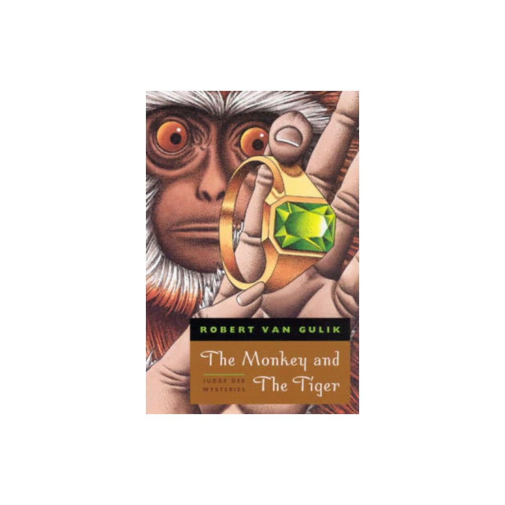 The university of chicago press The Monkey and The Tiger - Judge Dee Mysteries (häftad, eng)