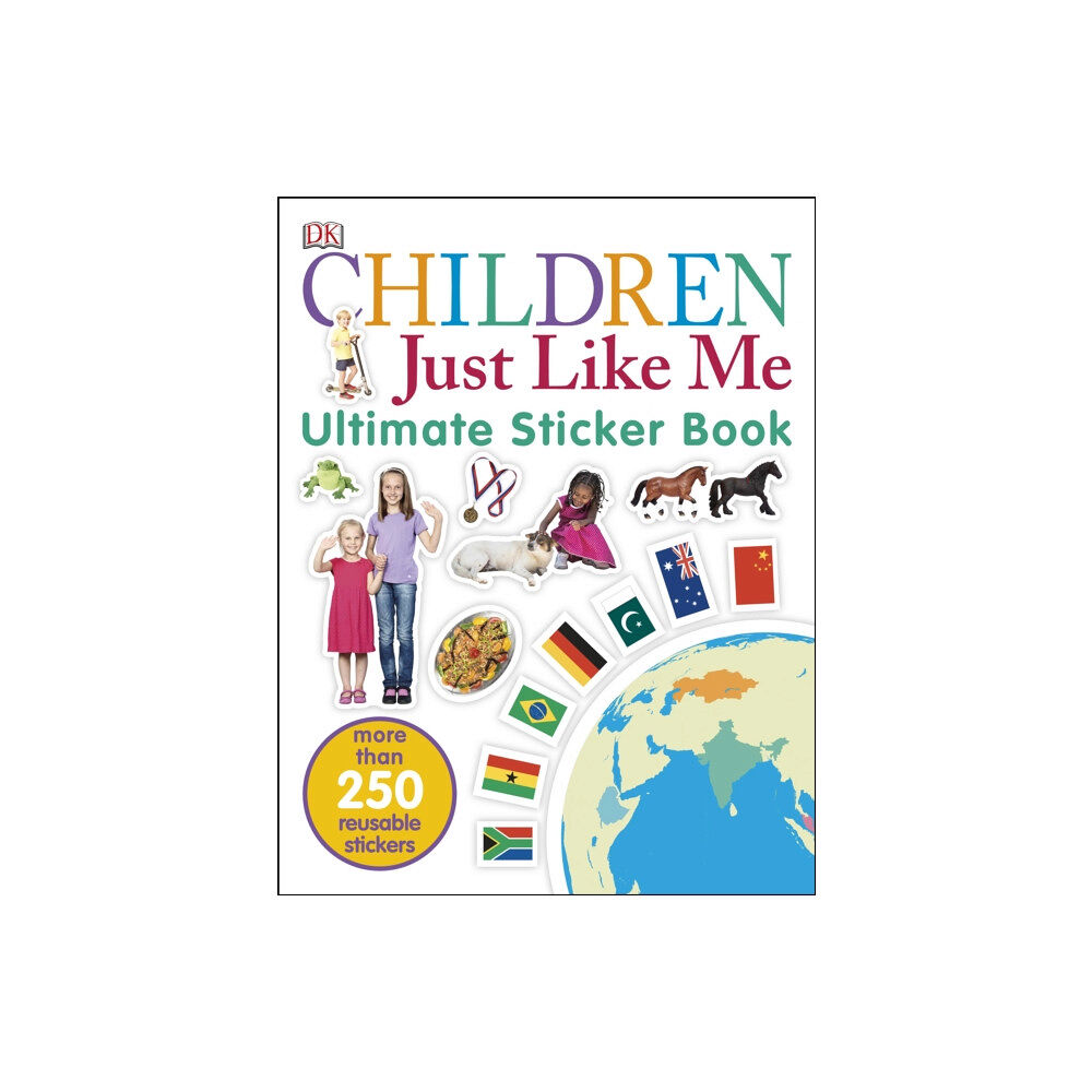 Dorling Kindersley Ltd Children Just Like Me Ultimate Sticker Book (häftad, eng)