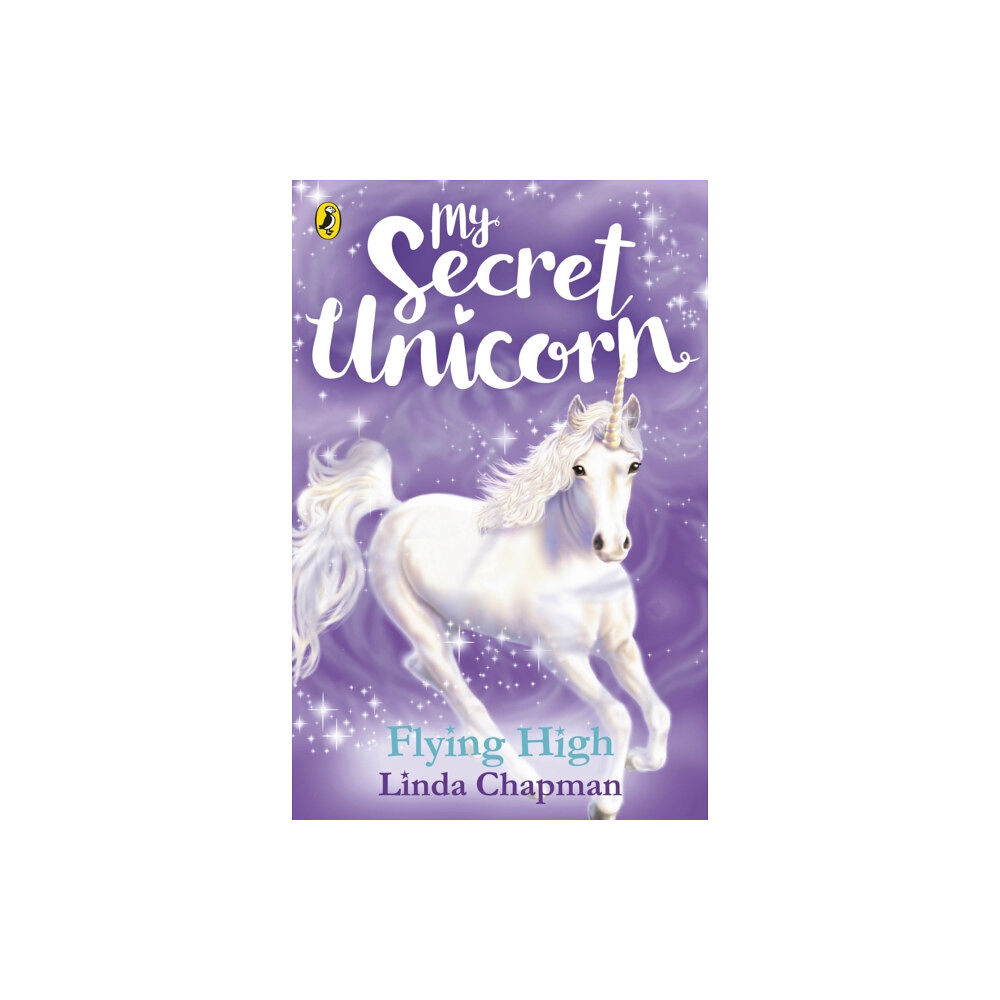 Penguin Random House Children's UK My Secret Unicorn: Flying High (häftad, eng)