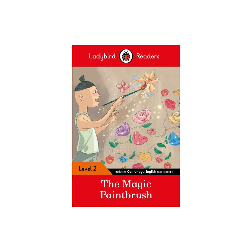 Penguin Random House Children's UK Ladybird Readers Level 2 - The Magic Paintbrush (ELT Graded Reader) (häftad, eng)