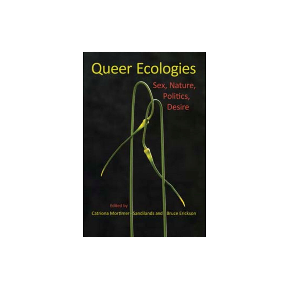 Indiana university press Queer Ecologies (häftad, eng)