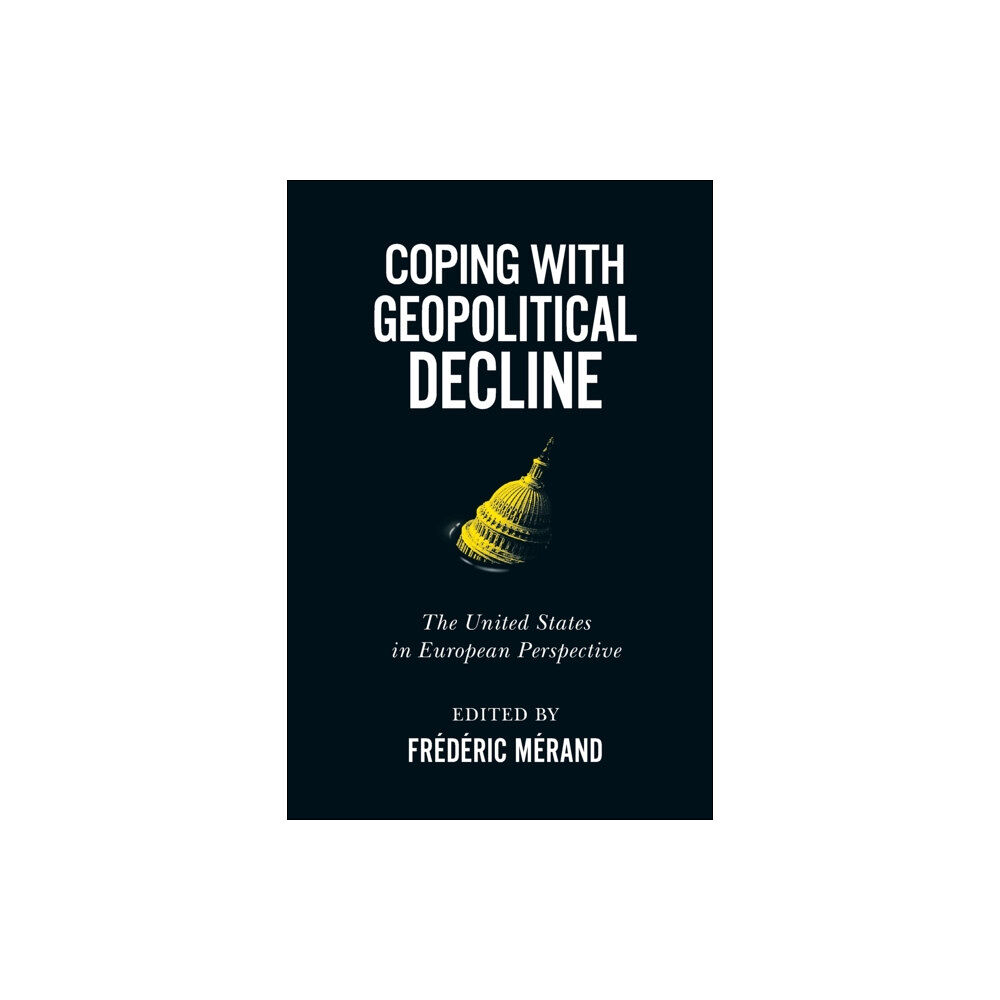 McGill-Queen's University Press Coping with Geopolitical Decline (häftad, eng)