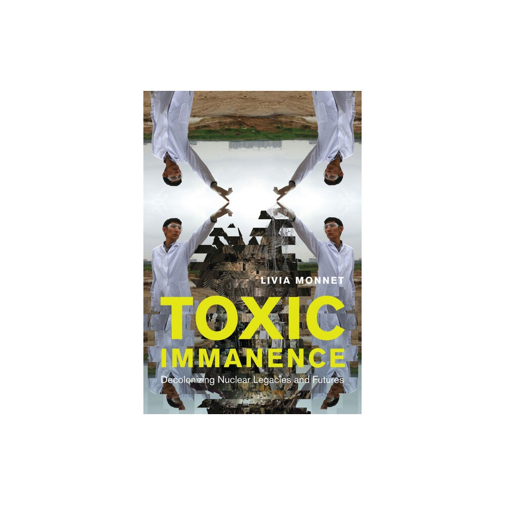 McGill-Queen's University Press Toxic Immanence (inbunden, eng)