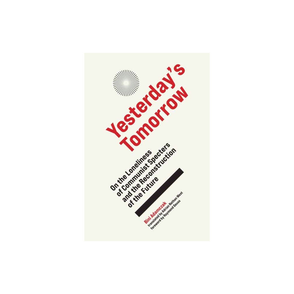 Mit press ltd Yesterday's Tomorrow (inbunden, eng)