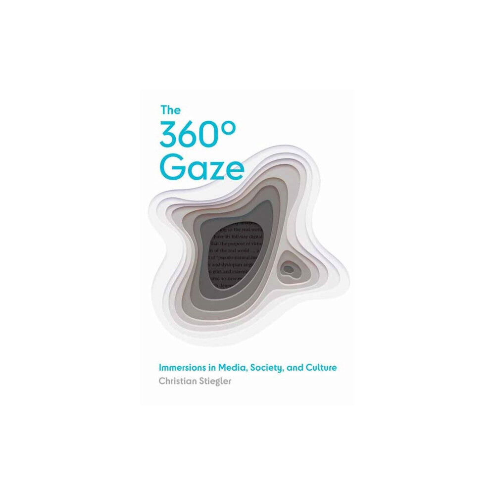 Mit press ltd The 360° Gaze (inbunden, eng)