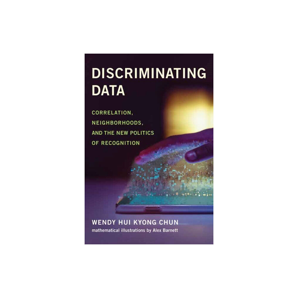 Mit press ltd Discriminating Data (inbunden, eng)