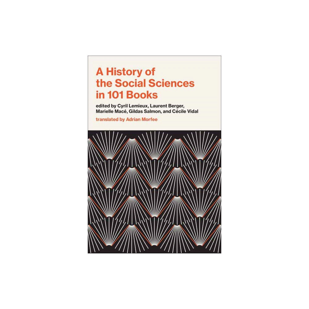 Mit press ltd A History of the Social Sciences in 101 Books (inbunden, eng)