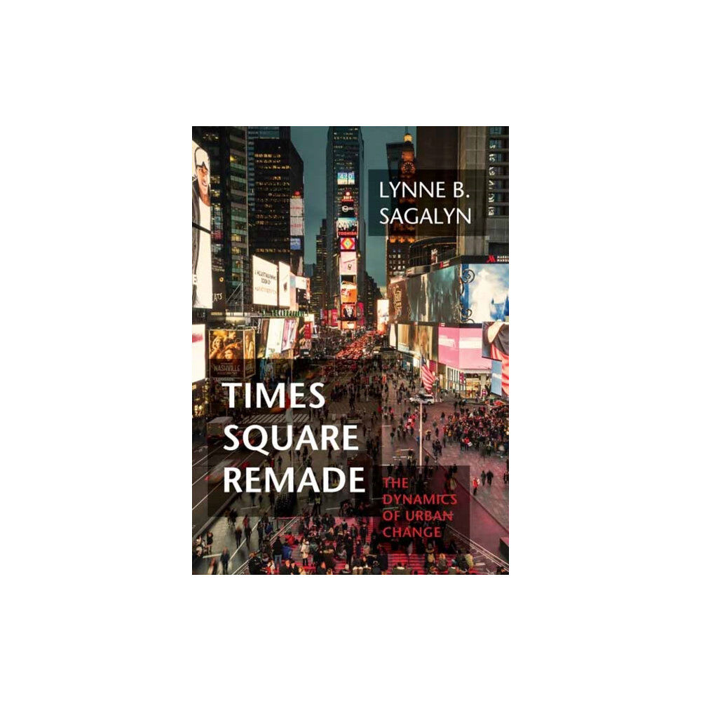 Mit press ltd Times Square Remade (inbunden, eng)