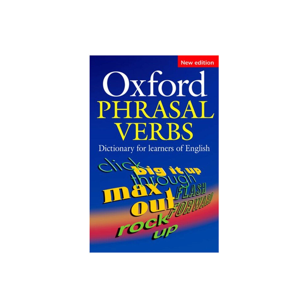 Oxford University Press Oxford Phrasal Verbs Dictionary for learners of English (häftad, eng)