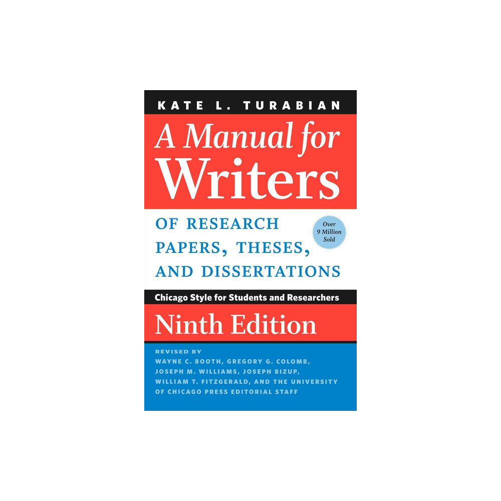 The university of chicago press A Manual for Writers of Research Papers, Theses, and Dissertations, Ninth Edition (bok, spiral, eng)
