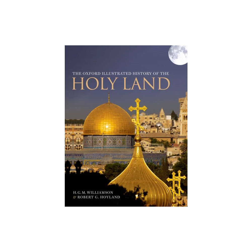 Oxford University Press The Oxford Illustrated History of the Holy Land (häftad, eng)