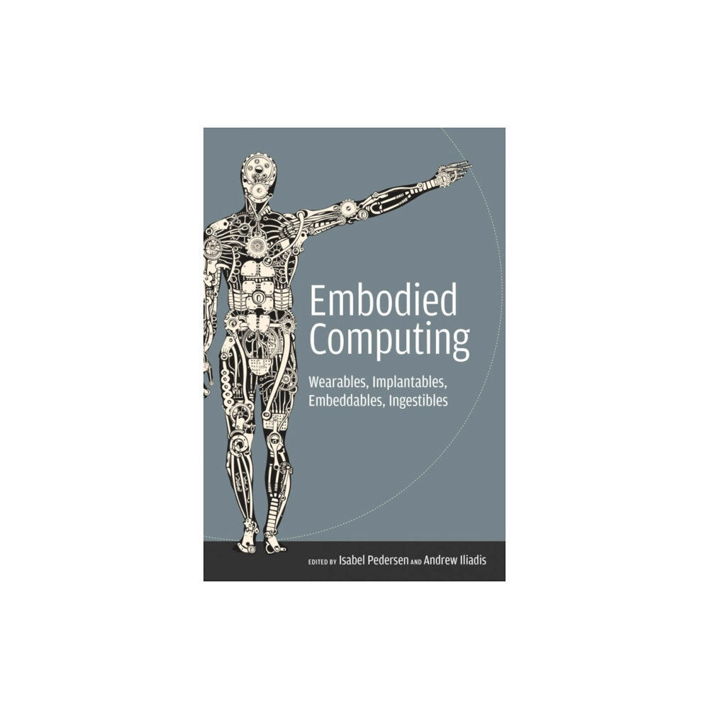 Mit press ltd Embodied Computing (häftad, eng)