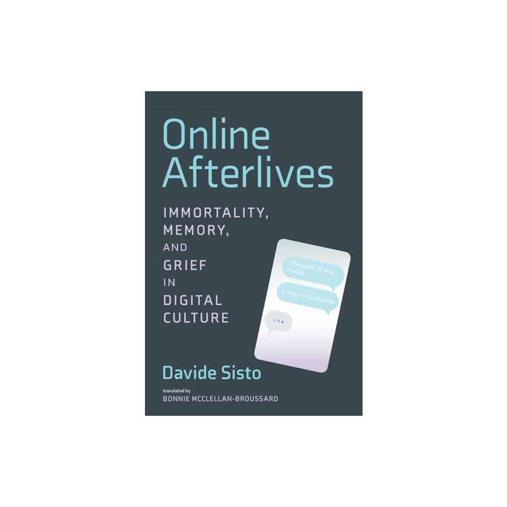 Mit press ltd Online Afterlives (häftad, eng)