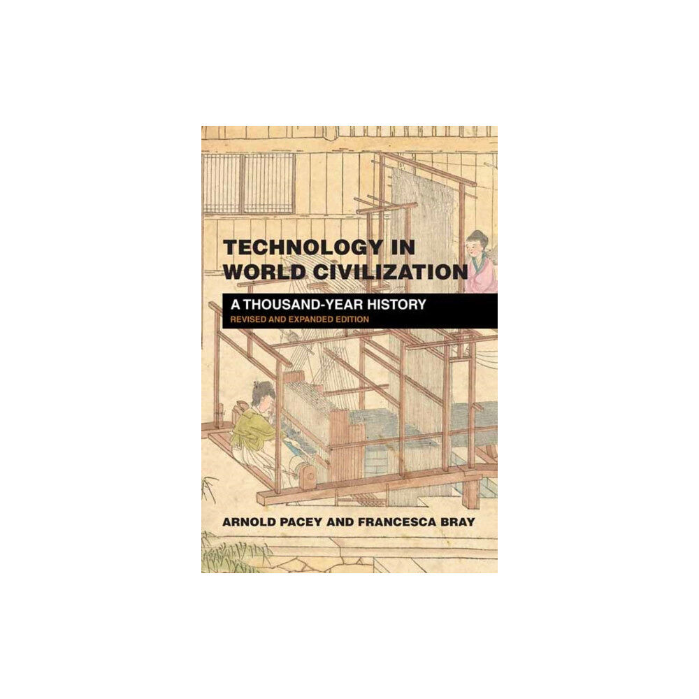 Mit press ltd Technology in World Civilization (häftad, eng)