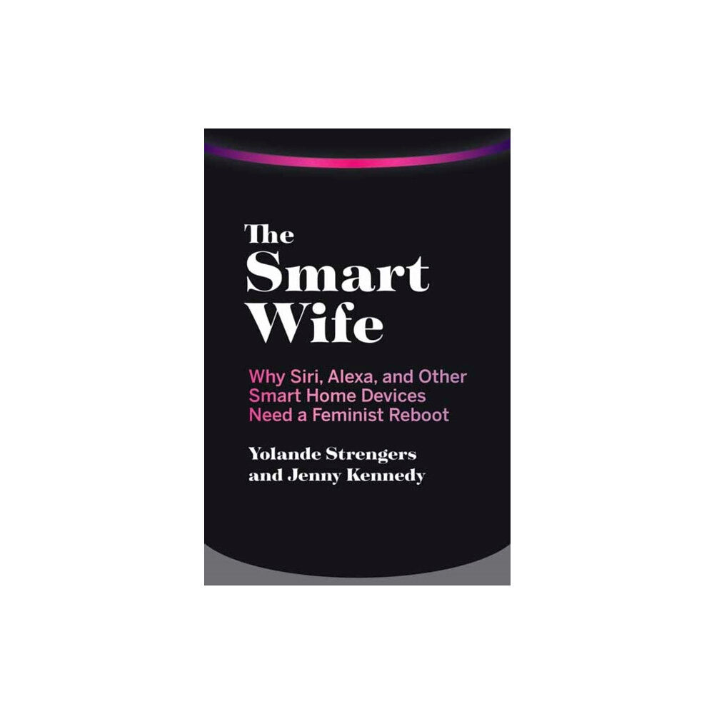 Mit press ltd The Smart Wife (häftad, eng)