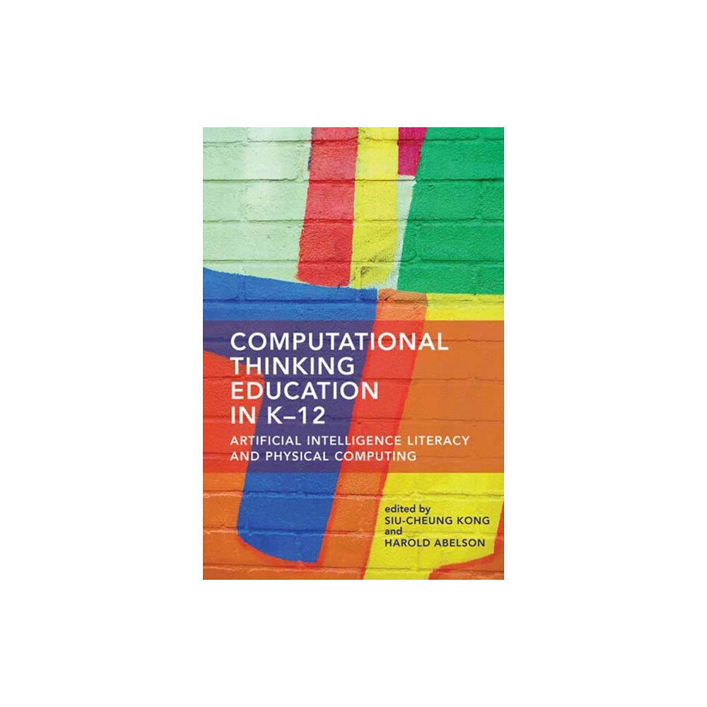 Mit press ltd Computational Thinking Education in K-12 (häftad, eng)