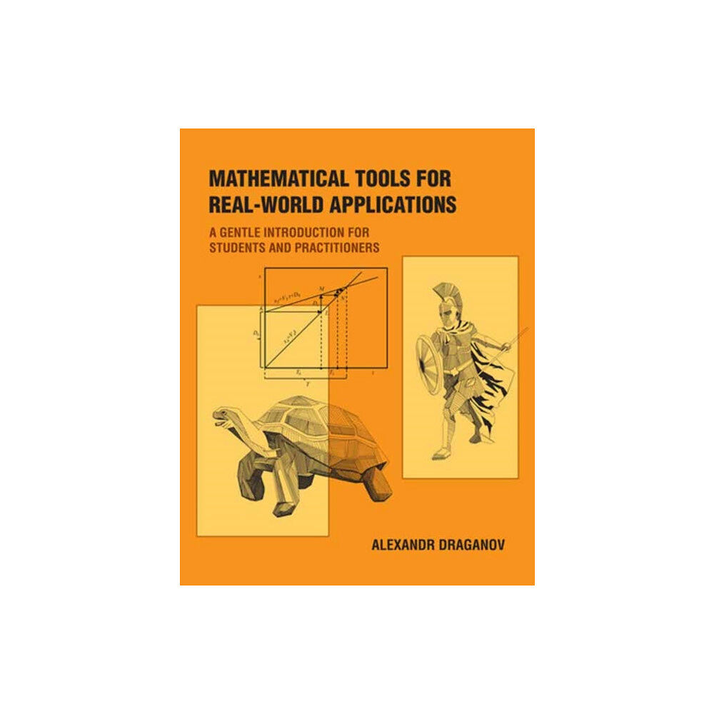 Mit press ltd Mathematical Tools for Real-World Applications (häftad, eng)